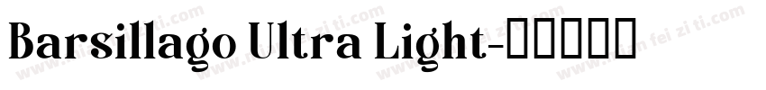 Barsillago Ultra Light字体转换